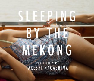 Sleeping by the Mekong book cover