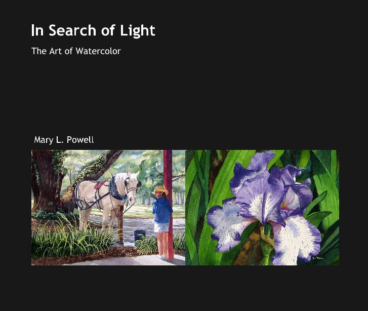 View In Search of Light by Mary L. Powell