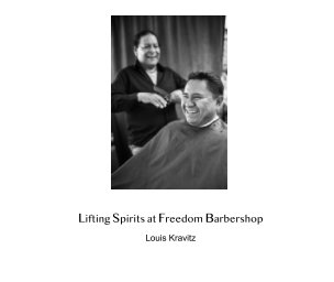 Lifting Spirits at Freedom Barbershop book cover