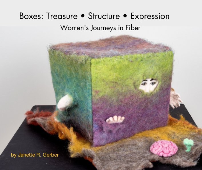 View Boxes: Traesure • Structure • Expression by Janette R. Gerber