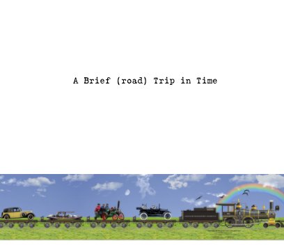 A Brief (road) Trip in Time book cover