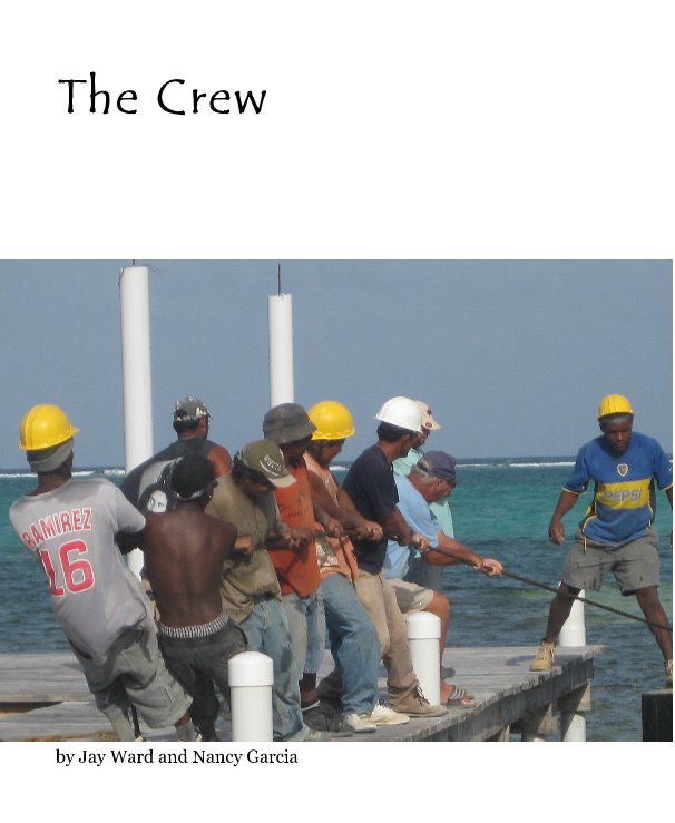 The Crew nach Jay Ward and Nancy E. Garcia anzeigen