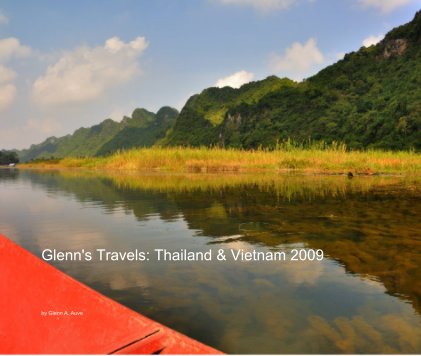 Glenn's Travels: Thailand & Vietnam 2009 book cover