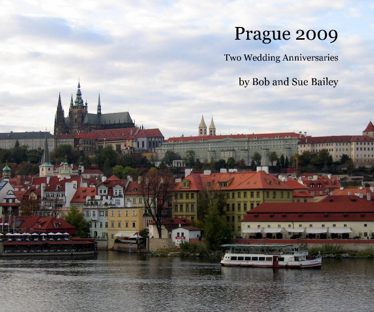 Ver Prague 2009 por Bob and Sue Bailey