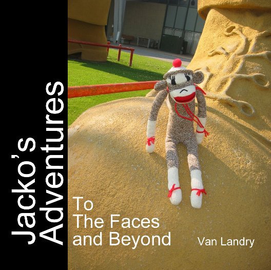 View Jacko's Adventures:  To The Faces and Beyond by Van Landry