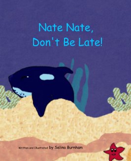 Nate Nate Don't Be Late! book cover