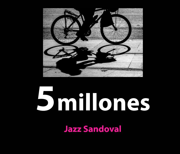 View 5 millones dos by Jazz Sandoval