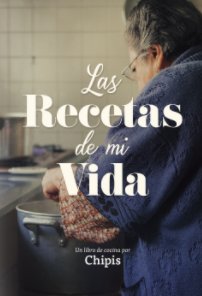 Las Recetas de Mi Vida book cover