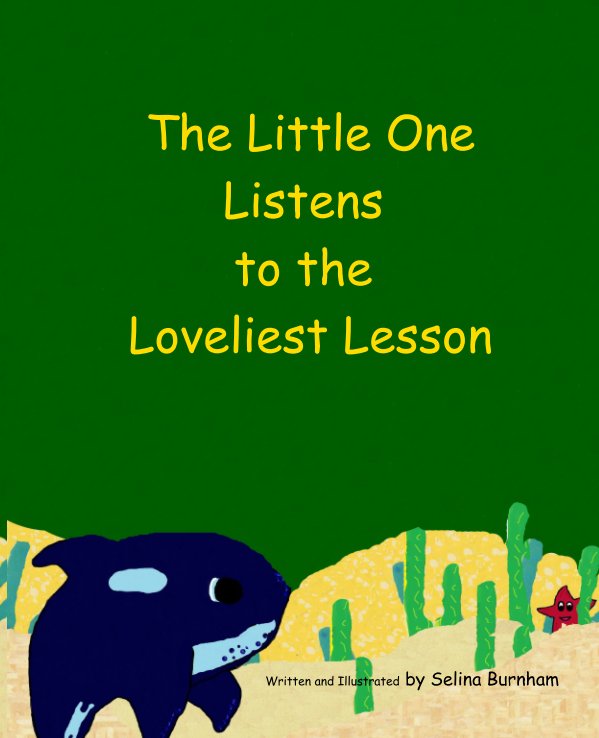 Ver The Little One Listens to the Loveliest Lesson por Selina Burnham
