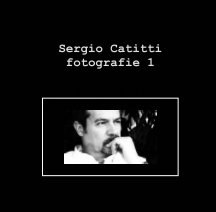 Sergio Catitti fotografia vol. 1 book cover