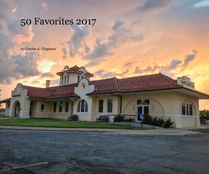 View 50 favorites 2017 by Charles A. Chapman