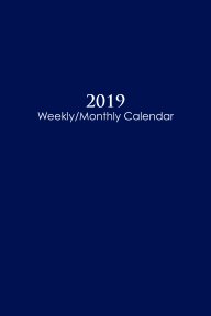 2019 Sunday Start Weekly and Monthly Calendar and Planner book cover