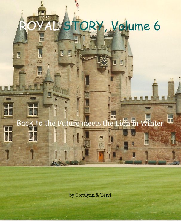 View ROYAL STORY, Volume 6 by Coralynn & Terri