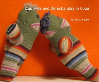 Izquierda and Derecha play in Color book cover