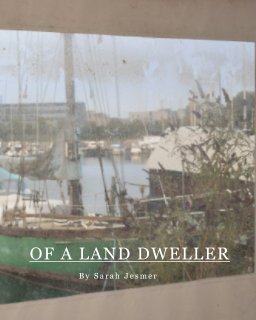 Of A Land Dweller book cover