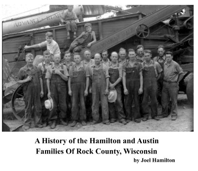 A History of the Hamilton and Austin Families of Rock County, Wisconsin book cover