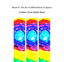 Book 6: The Art of Affirmations & Space book cover