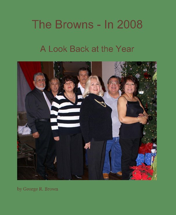 Ver The Browns - In 2008 por George R. Brown