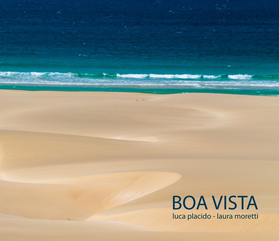 View Boa Vista by Luca Placido