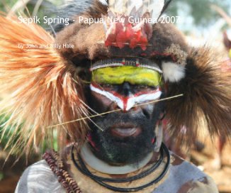 Sepik Spring Papua New Guinea 2007 book cover