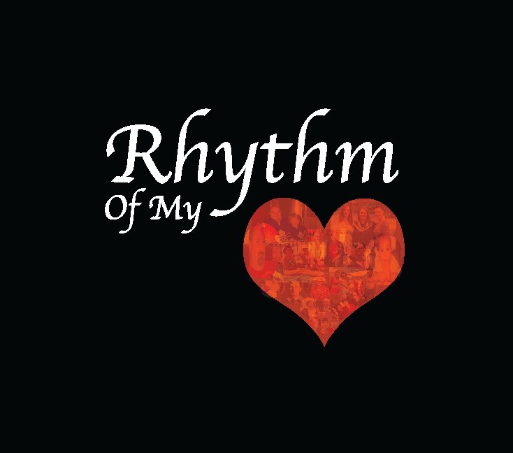 View Rhythm of my Heart by Ashley Pronk