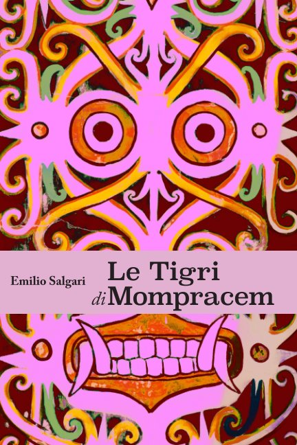 Le Tigri di Mompracem nach Emilio Salgari anzeigen