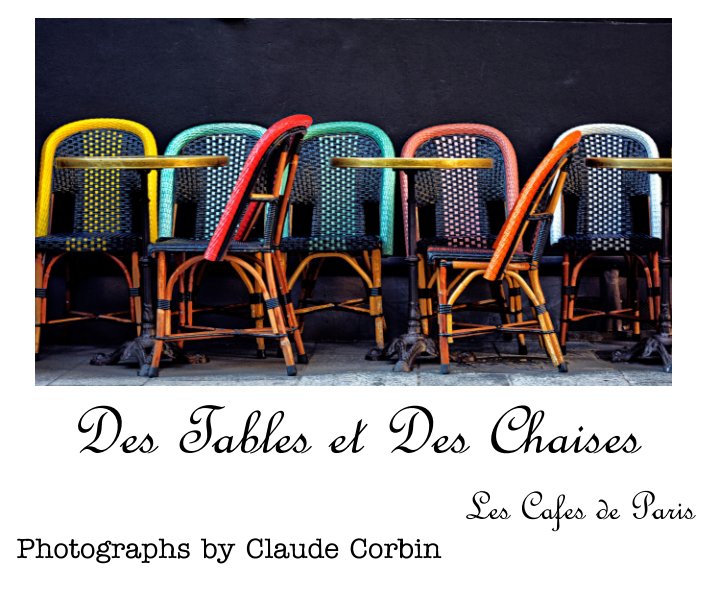 View Des Tables et des Chaises by Claude Corbin