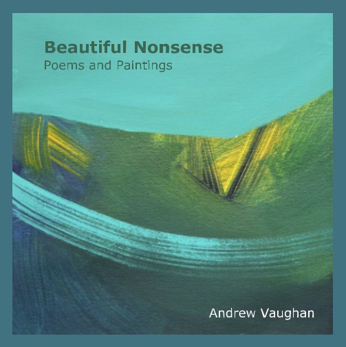 Ver Beautiful Nonsense por Andrew Vaughan