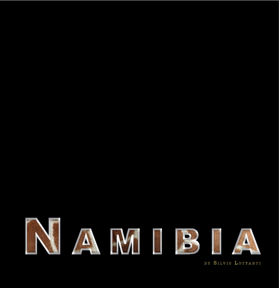 View Namibia by Silvio Lottanti