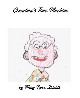 Grandma's Time Machine book cover