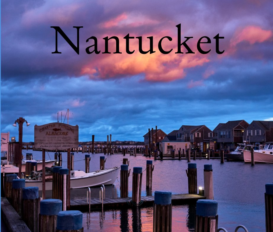 Visualizza Nantucket di Dustin Peck Photography