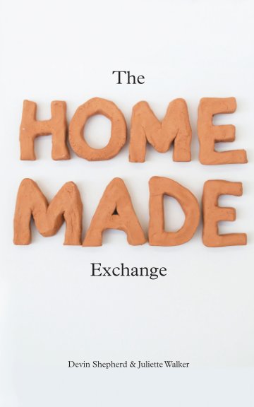 Ver The Homemade Exchange por Devin Shepherd Juliette Walker
