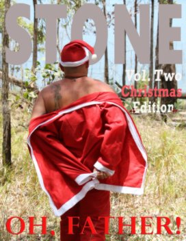 STONE MAGAZINE VOL 2 OH FATHER (Christmas Edition) book cover