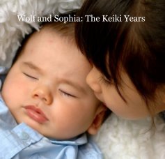 Wolf and Sophia: The Keiki Years book cover