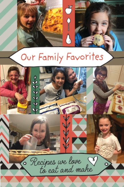 View Our Family Favorites by Troop 1782