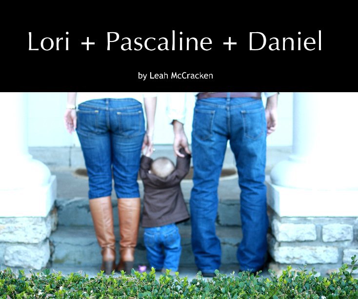 Bekijk Lori + Pascaline + Daniel op Leah McCracken