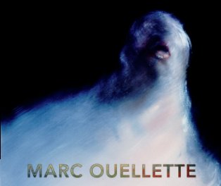 The Art of Marc Ouellette book cover