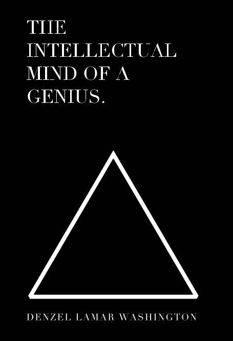 Bekijk The Intellectual Mind Of A Genius op Denzel Lamar Washington