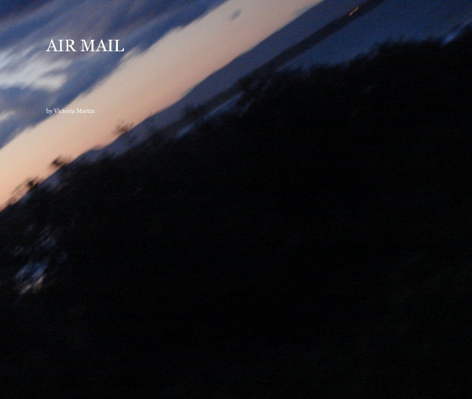 View AIR MAIL by Victoria Martin