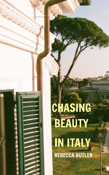 View chasing beauty in italy by Rebecca-Starr Butler