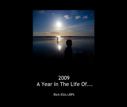 2009 A Year In The Life Of... book cover