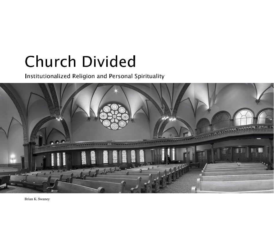 View Church Divided by Brian K. Swaney
