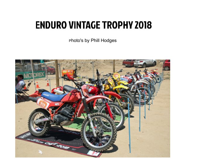 View Enduro Vintage Trophy Chile 2018 by Phillip Hodges