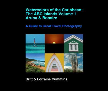 Watercolors of the Caribbean: The ABC Islands Volume 1 Aruba and Bonaire book cover