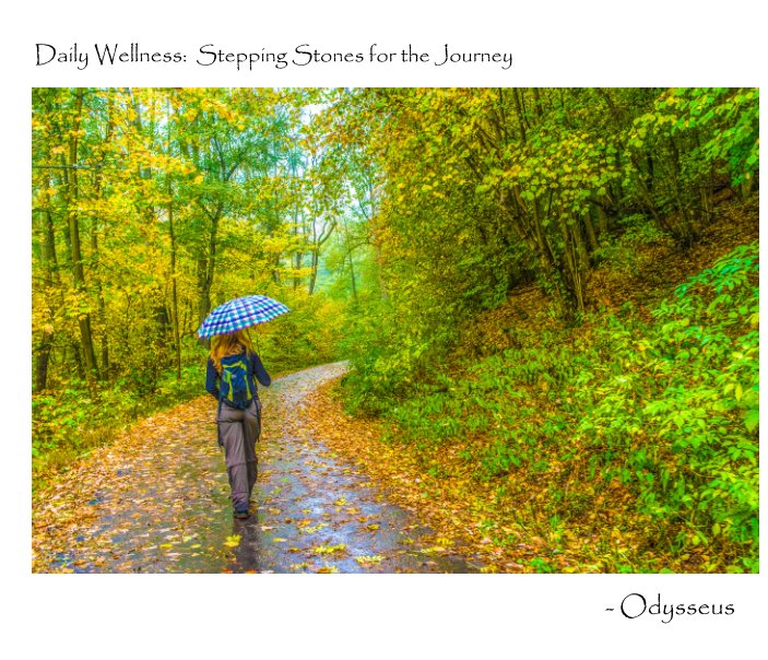 View Daily Wellness: Stepping Stones for the Journey by Odysseus