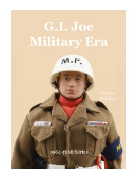 GI Joe Military Era Soldier 1964-1968 Series book cover