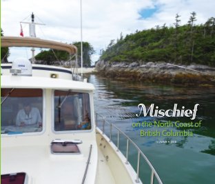 Mischief—on the North BC Coast 2018 book cover