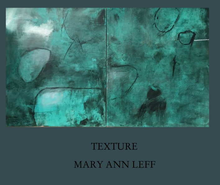 Ver Texture: por MARY ANN LEFF