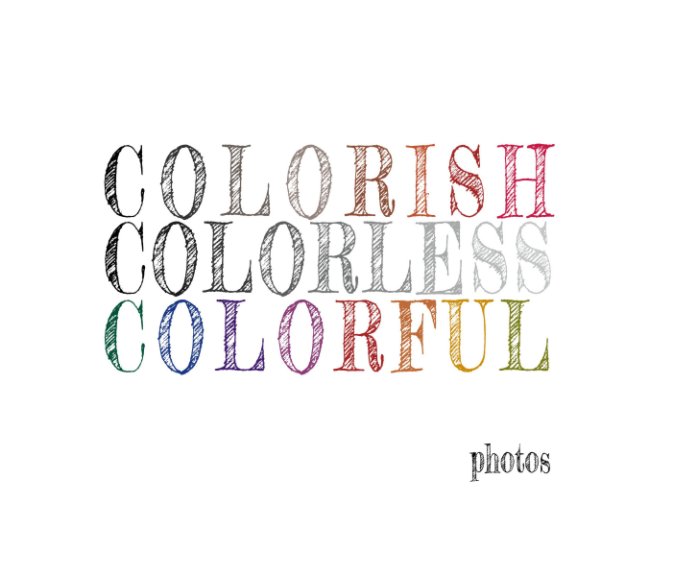Visualizza Colorish Colorless Colorful di Jennifer Lyons