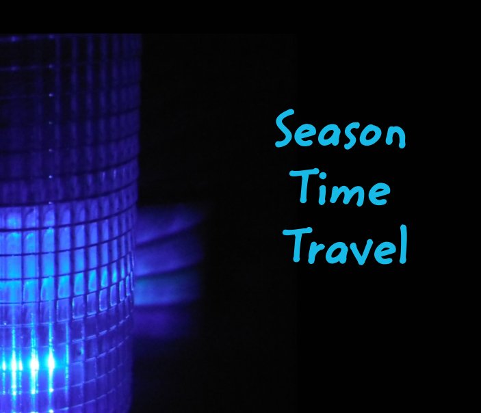 View Season Timeline Travel by Lauren Gump